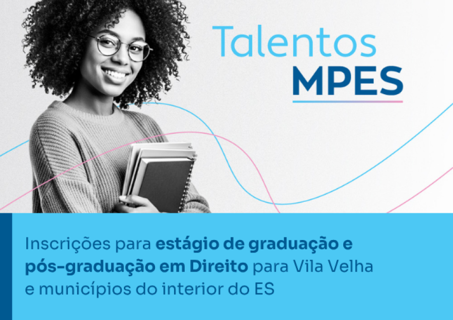 Inscrições para estágio de graduação e pós-graduação em Direito para Vila Velha e municípios do interior do ES